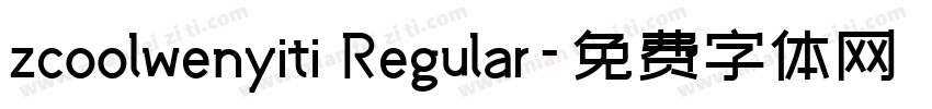 zcoolwenyiti Regular字体转换